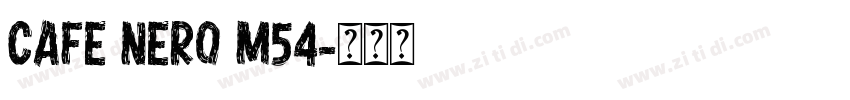 cafe nero m54字体转换